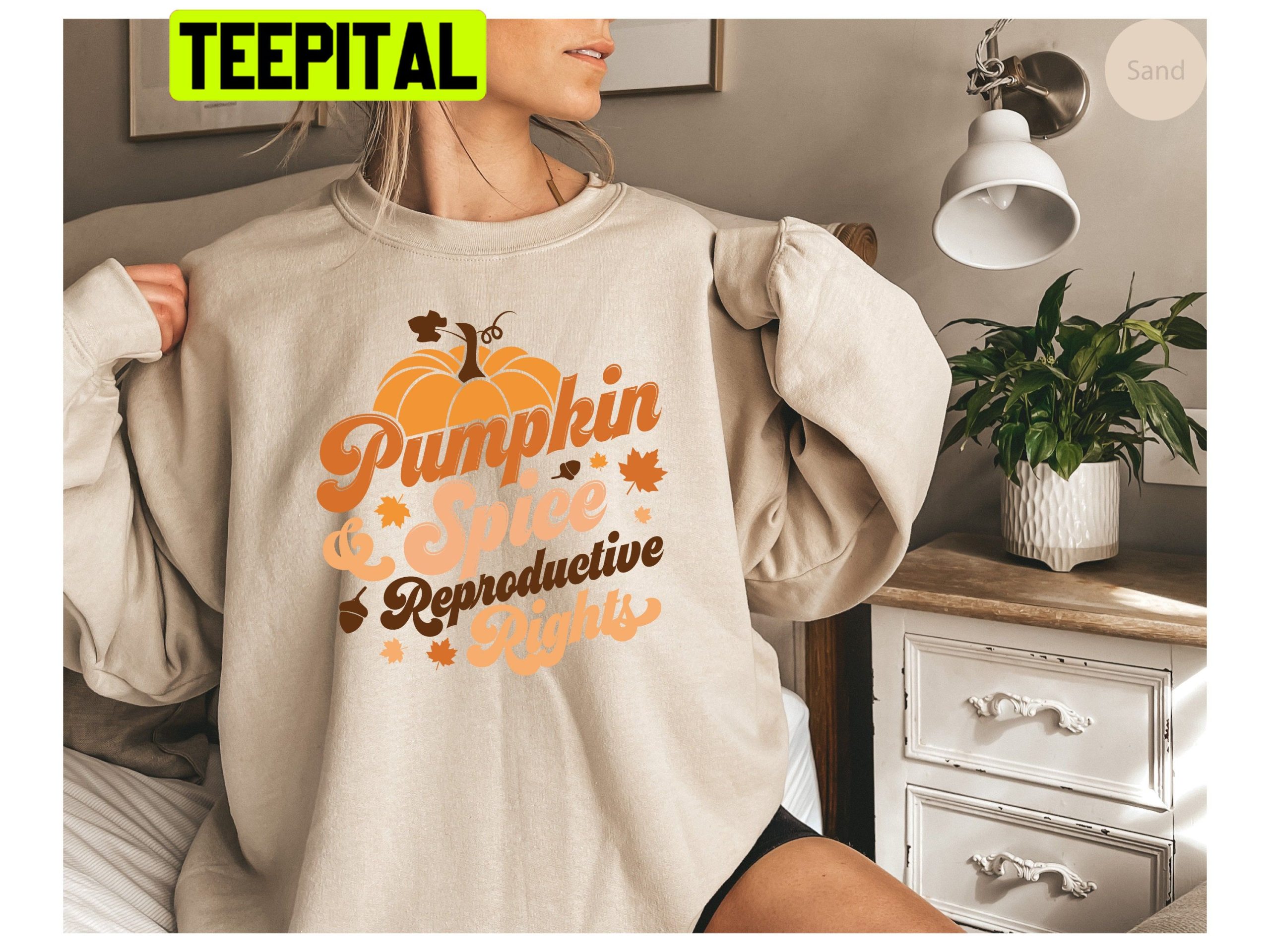 Pumpkin Spice And Reproductive Rights Feminist Halloween Trending Unisex Shirt Pumpkin Spice And Reproductive Rights Feminist Halloween Trending Unisex Shirt