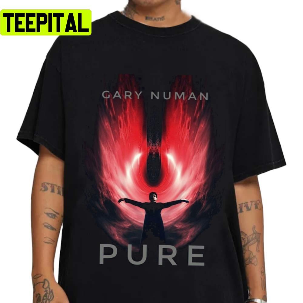 Pure The Fire Gary Numan Unisex T-Shirt Pure The Fire Gary Numan Unisex T-Shirt