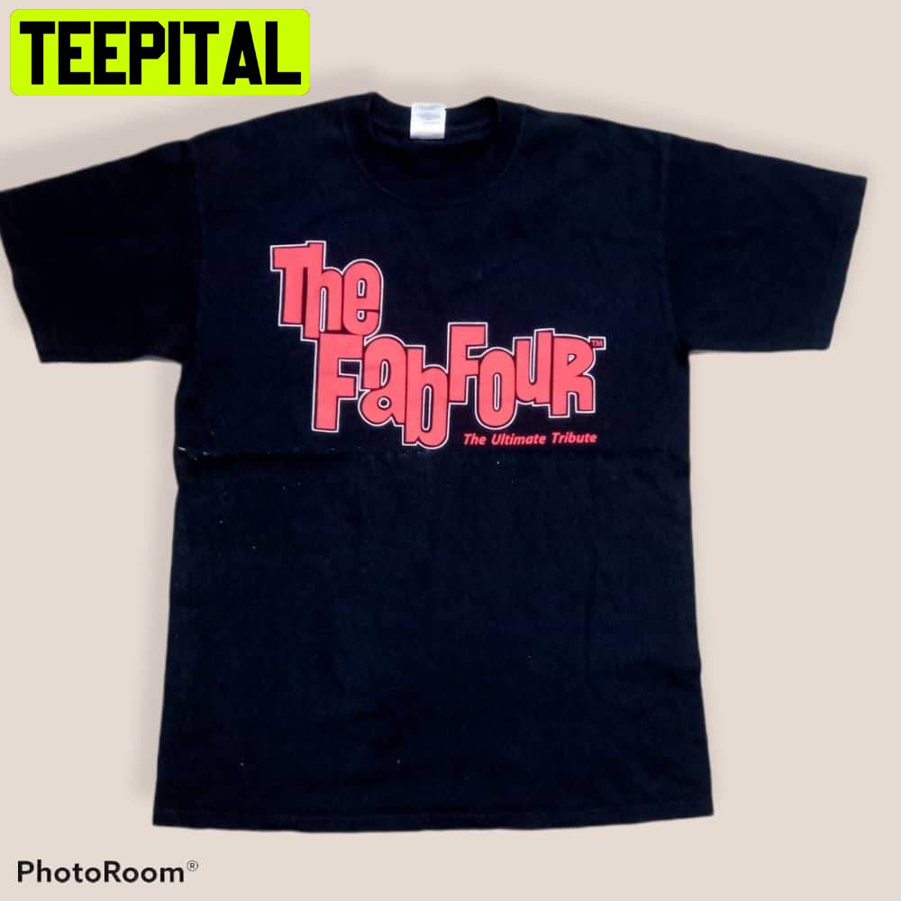 Rare Vintage The Fab Four The Ultimate Tribute Unisex T-Shirt Rare Vintage The Fab Four The Ultimate Tribute Unisex T-Shirt