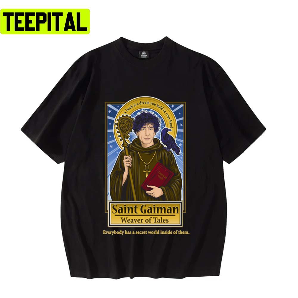 Saint Gaiman Weaver Of Tales The Sandman Unisex T-Shirt Saint Gaiman Weaver Of Tales The Sandman Unisex T-Shirt