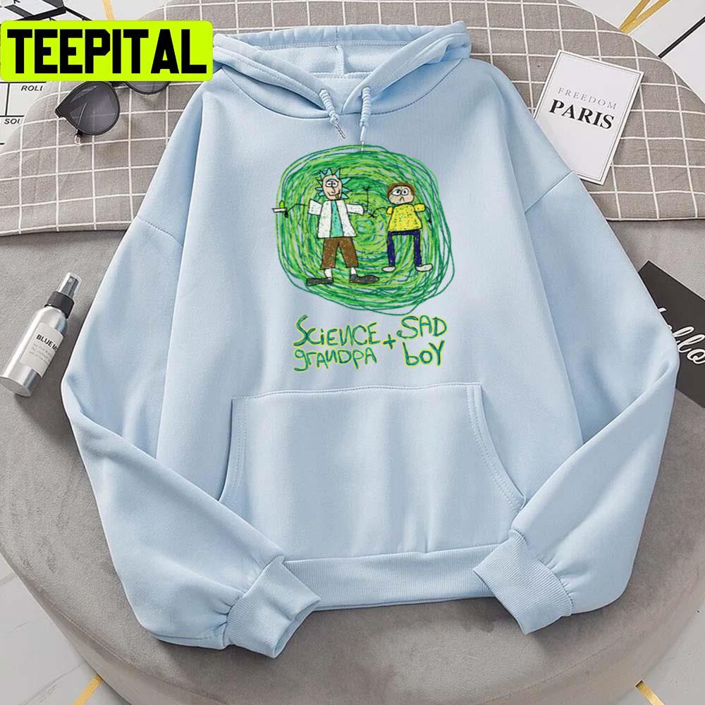 Science Grandpa And Sad Boy Rick Sanchez Rick And Morty Unisex T-Shirt Science Grandpa And Sad Boy Rick Sanchez Rick And Morty Unisex T-Shirt
