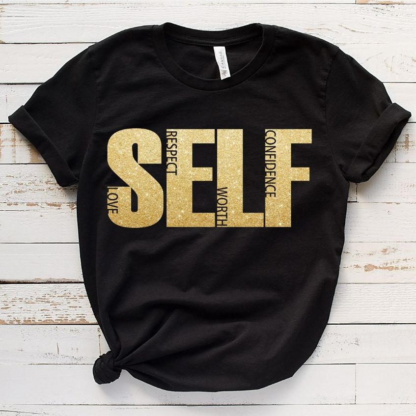 Self Respect Worth Confidence Unisex T-Shirt Self Respect Worth Confidence Unisex T-Shirt
