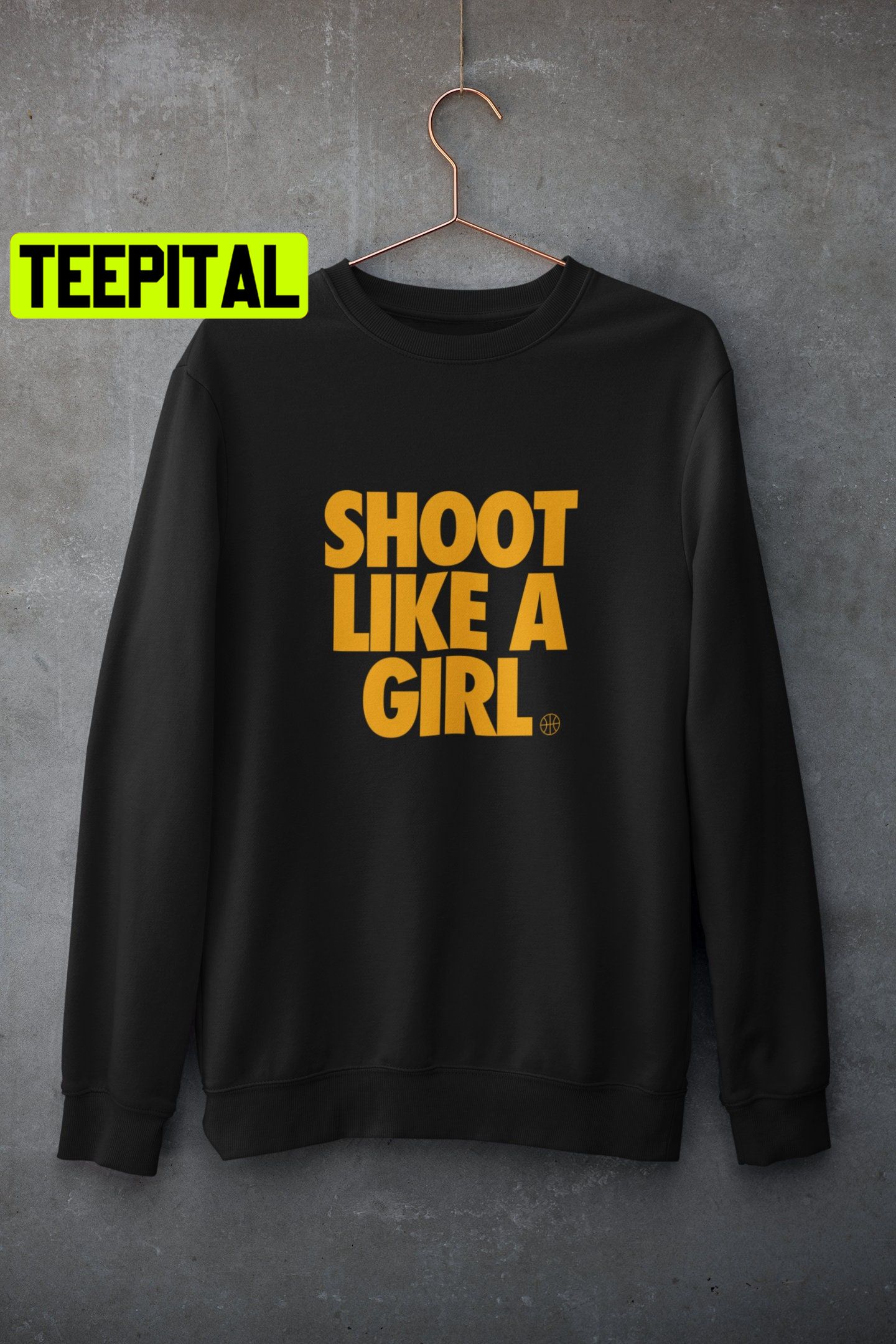 Shoot Like A Girl Women's Basketball Unisex Shirt Shoot Like A Girl Women's Basketball Unisex Shirt