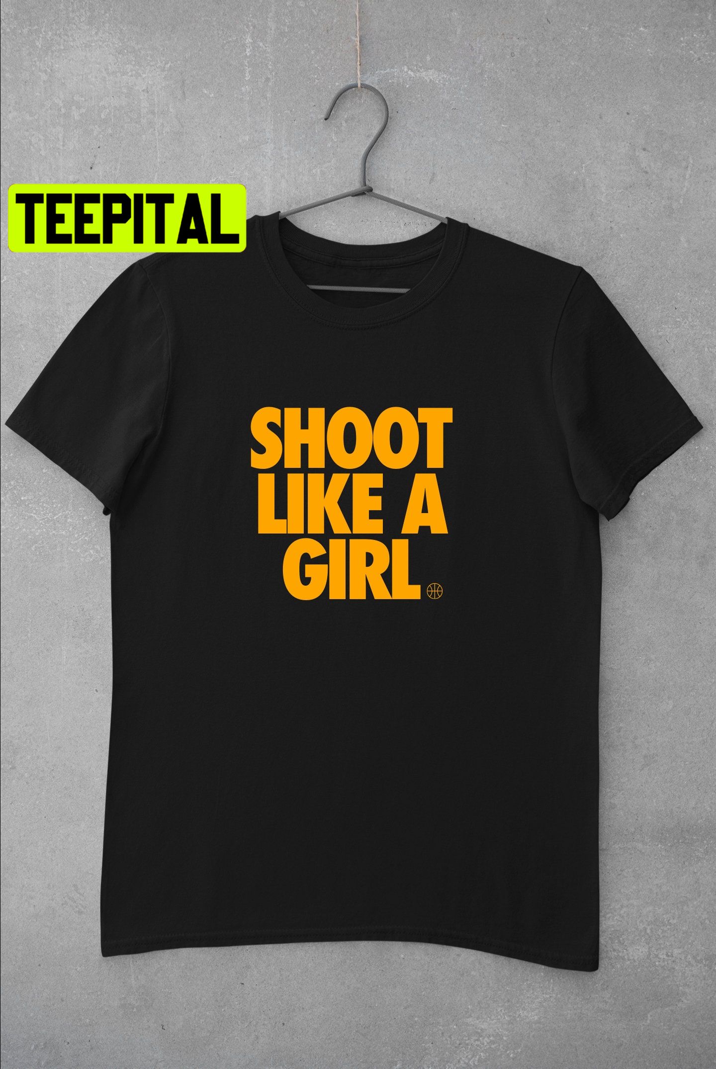 Shoot Like A Girl Women's Basketball Unisex Shirt Shoot Like A Girl Women's Basketball Unisex Shirt