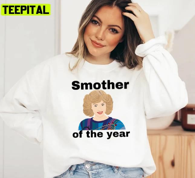Smother Of The Year The Beverly Goldberg Unisex Sweatshirt Smother Of The Year The Beverly Goldberg Unisex Sweatshirt