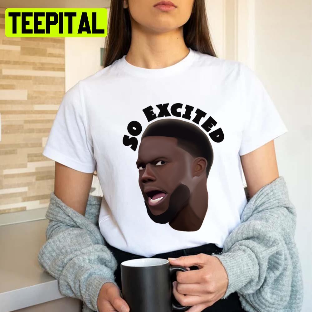 So Excited Kevin Hart Unisex T-Shirt So Excited Kevin Hart Unisex T-Shirt