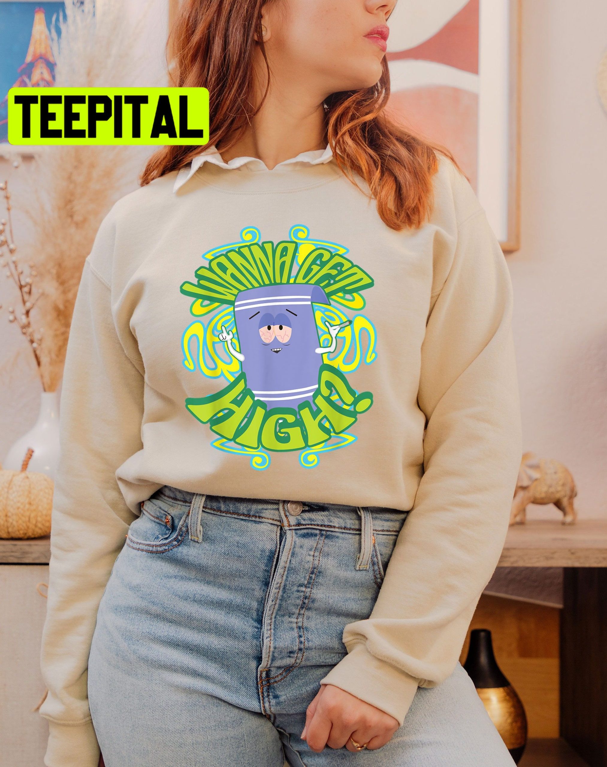 South Park Wanna Get High Towelie Trending Unisex Shirt South Park Wanna Get High Towelie Trending Unisex Shirt