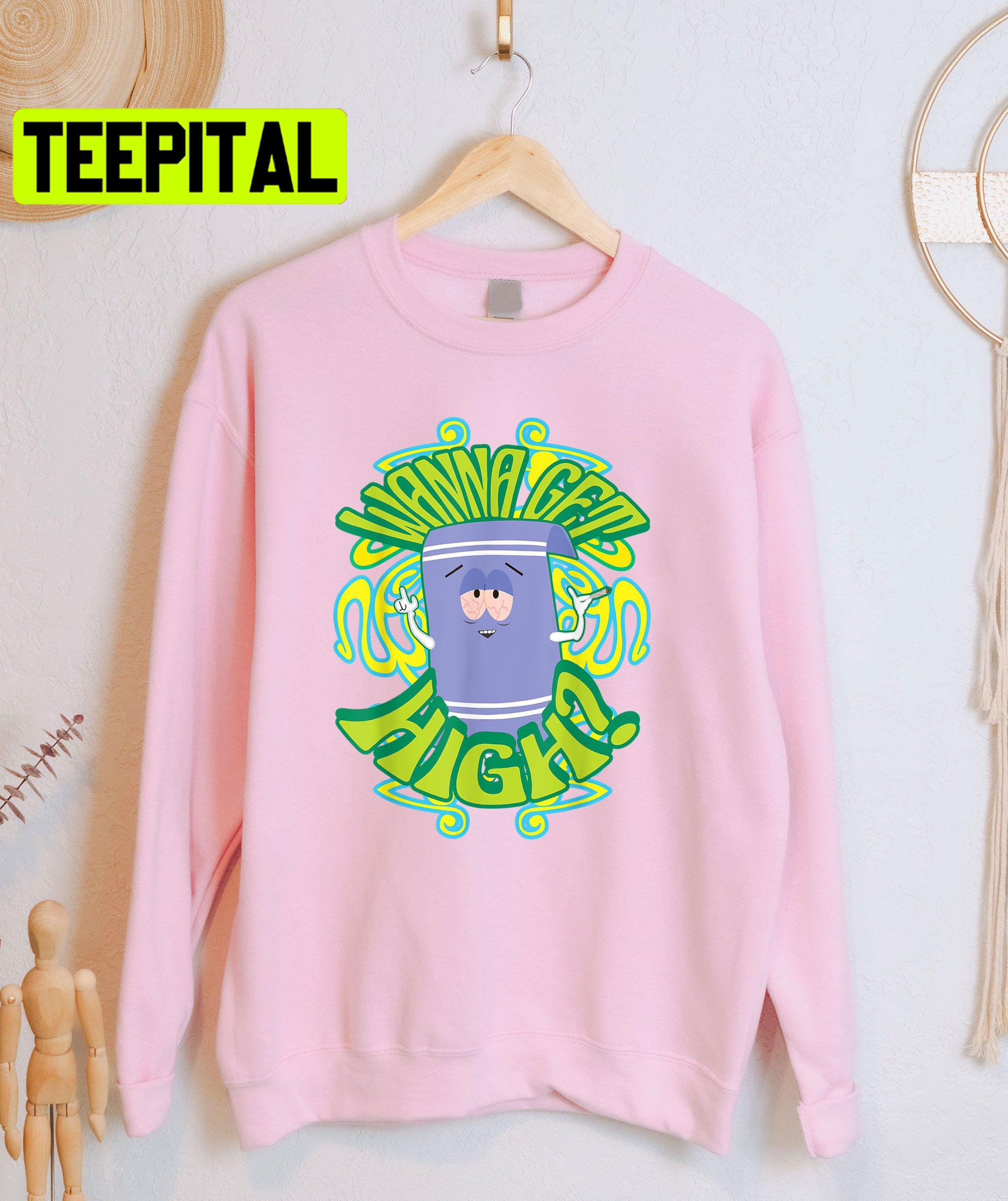 South Park Wanna Get High Towelie Trending Unisex Shirt South Park Wanna Get High Towelie Trending Unisex Shirt