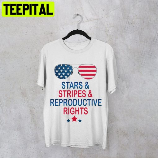Stars Stripes And Reproductive Rights America Flag Glass Unisex Shirt