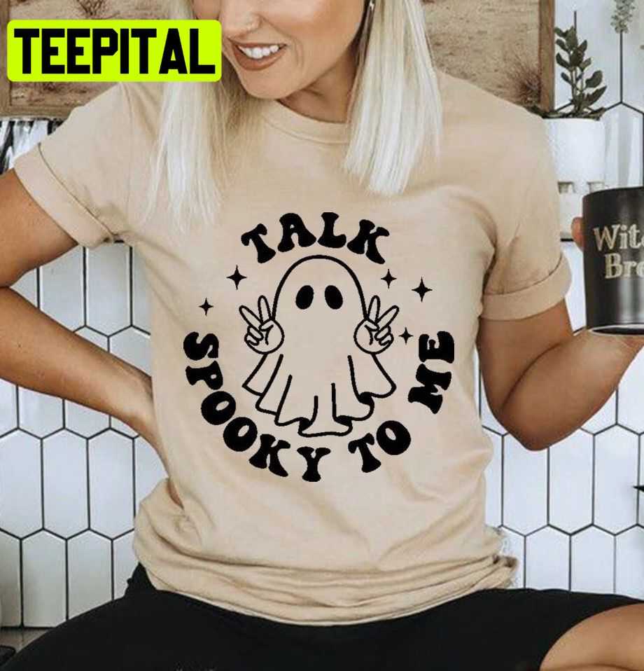 Talk Spooky To Me Halloween Unisex T-Shirt Talk Spooky To Me Halloween Unisex T-Shirt