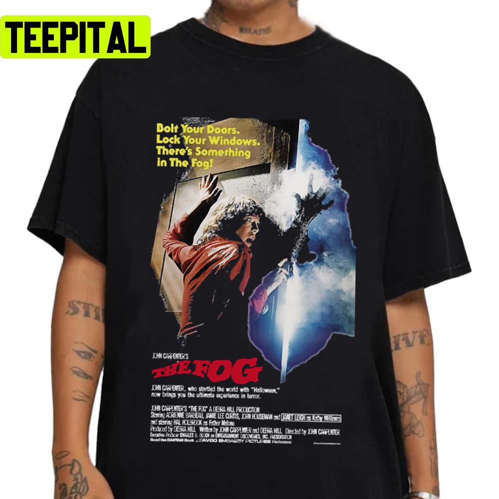 The Fog Jamie Lee Curtis Trending Design Unisex T-Shirt The Fog Jamie Lee Curtis Trending Design Unisex T-Shirt