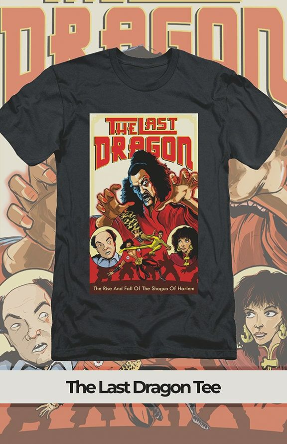 The Last Dragon T-Shirt The Last Dragon T-Shirt
