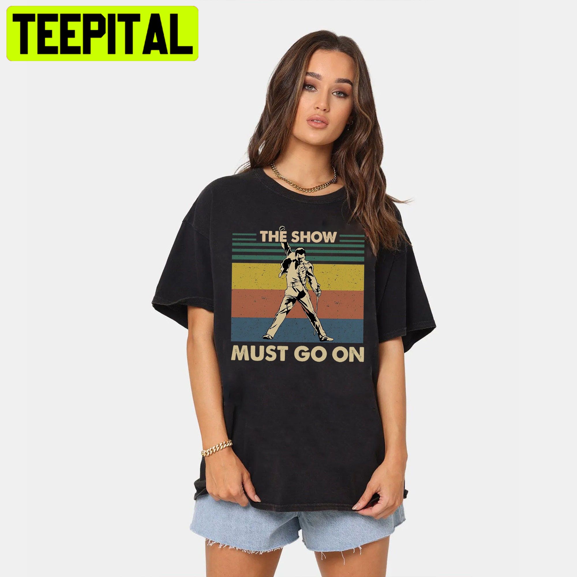 The Show Must On Go Freddie Vintage Unisex Shirt The Show Must On Go Freddie Vintage Unisex Shirt
