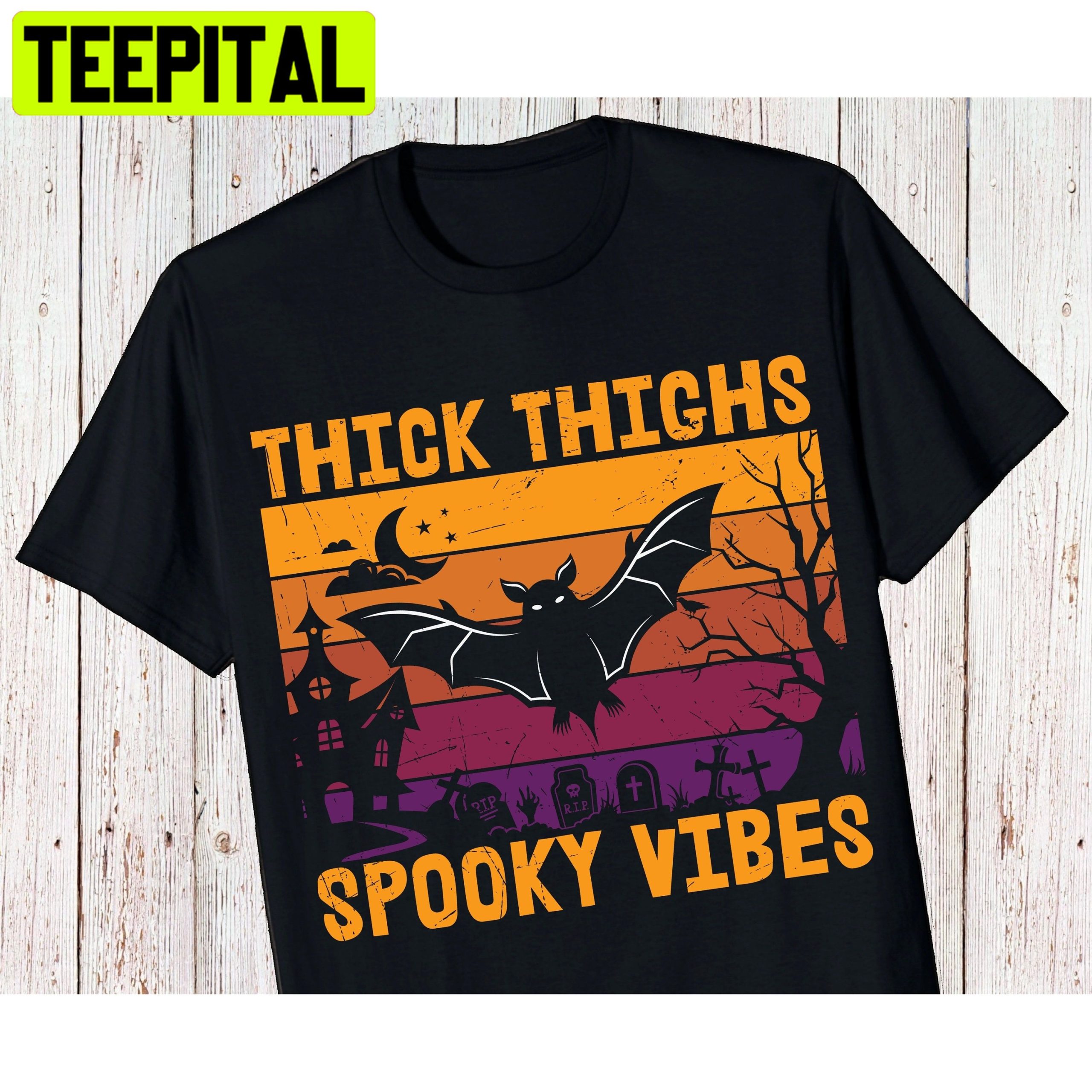 Thick Thighs Spooky Vibes Bats Funny Halloween Trending Unisex Shirt Thick Thighs Spooky Vibes Bats Funny Halloween Trending Unisex Shirt