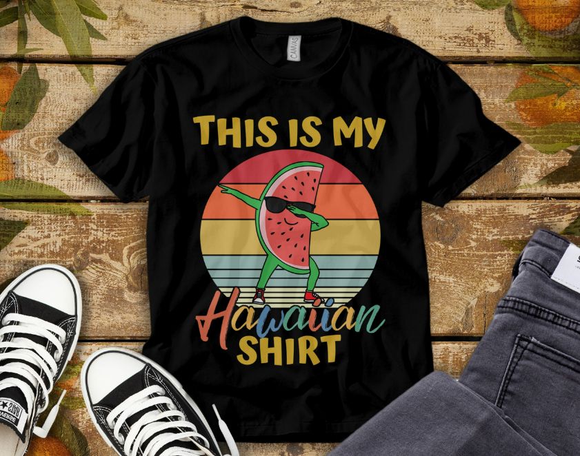 This Is My Hawaiian Shirt Watermelon Summer Days T-Shirt This Is My Hawaiian Shirt Watermelon Summer Days T-Shirt