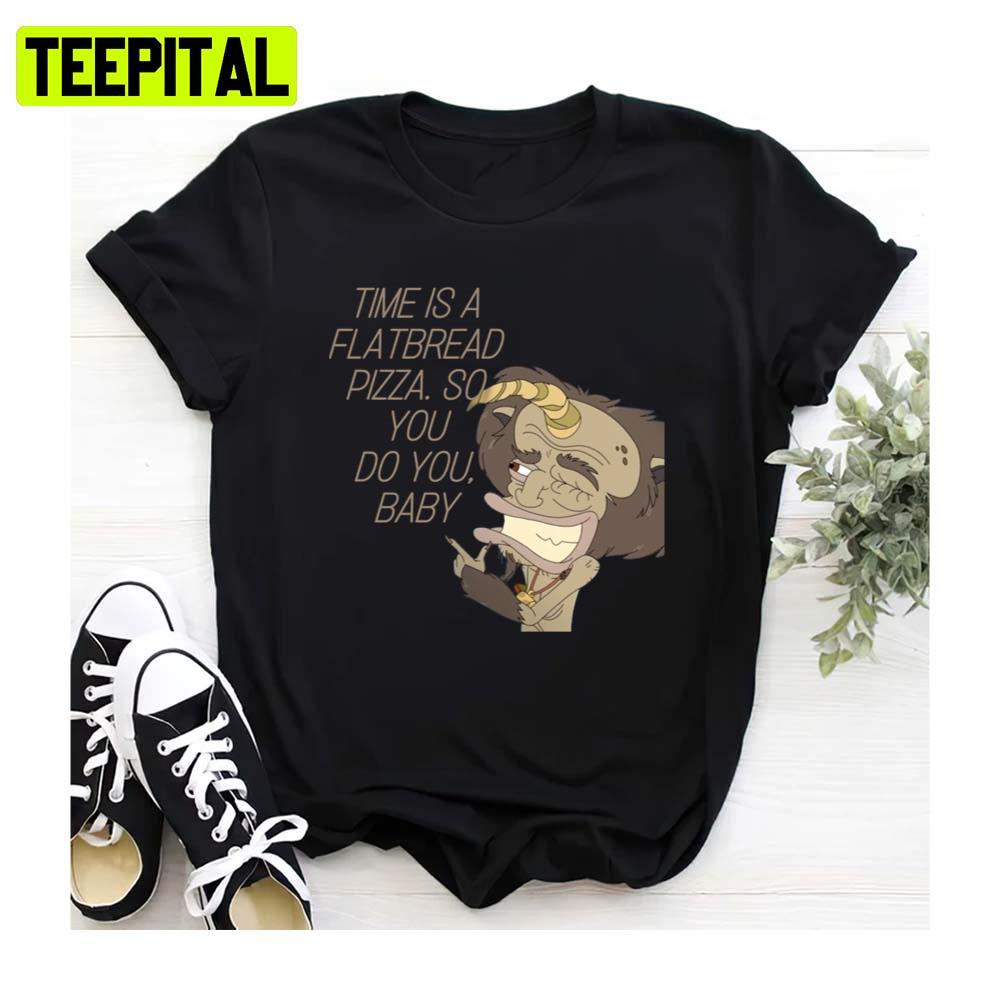 Time Is A Flatbread Pizza So You Do You Baby Big Mouth Unisex Sweatshirt Time Is A Flatbread Pizza So You Do You Baby Big Mouth Unisex Sweatshirt