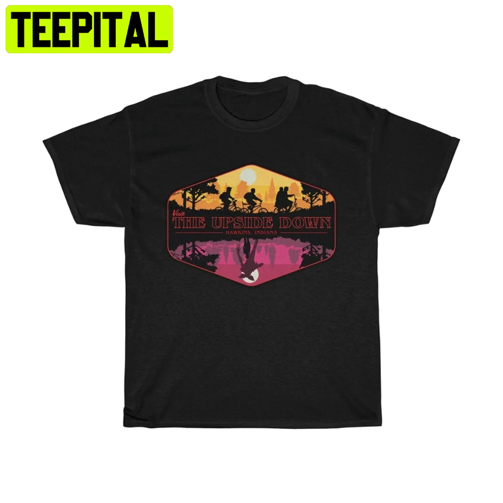 Visit The Upside Down Hawkins Indiana Unisex T-Shirt Visit The Upside Down Hawkins Indiana Unisex T-Shirt