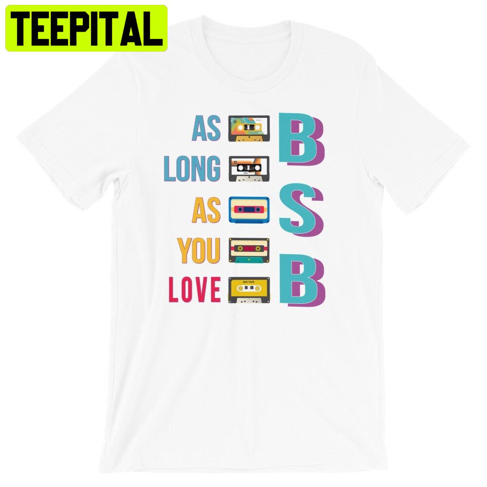 We All Love Backstreet Back The Backstreet Great Boys Unisex Shirt We All Love Backstreet Back The Backstreet Great Boys Unisex Shirt
