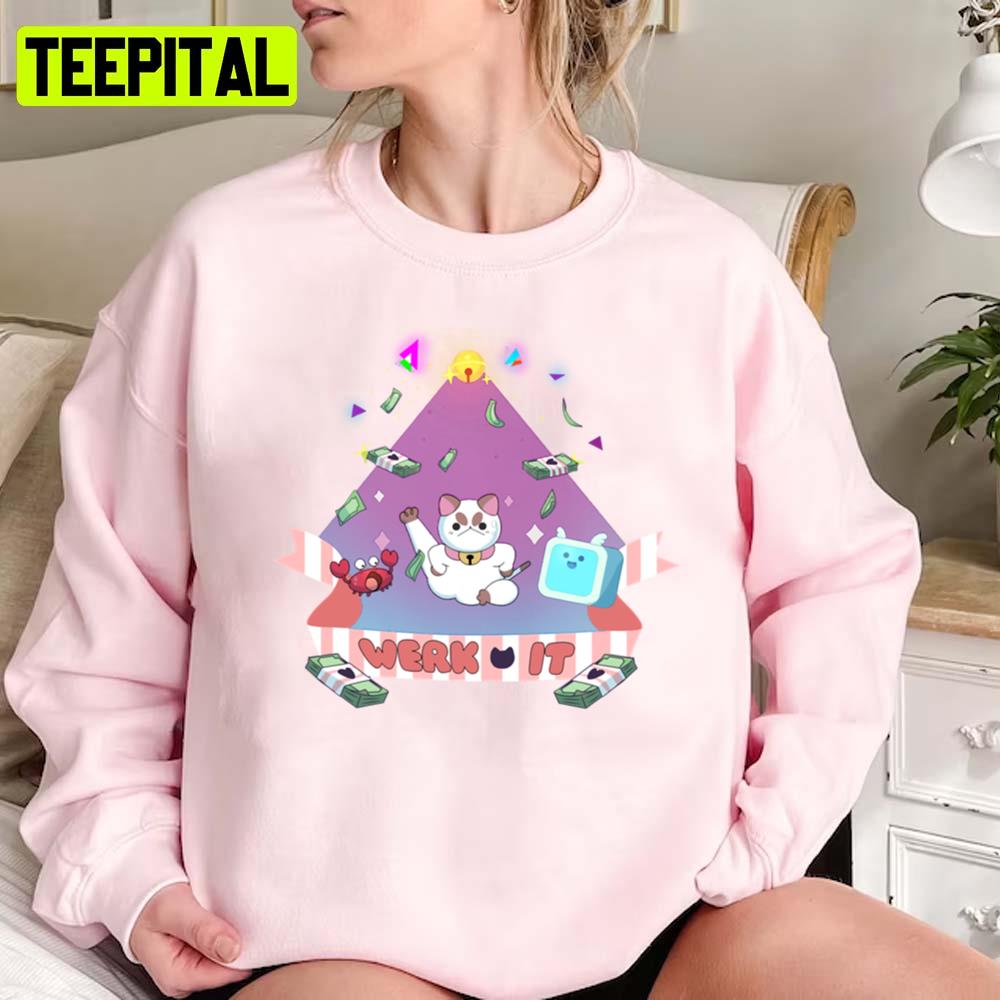 You Better Werk Bee And Puppycat Unisex Sweatshirt You Better Werk Bee And Puppycat Unisex Sweatshirt