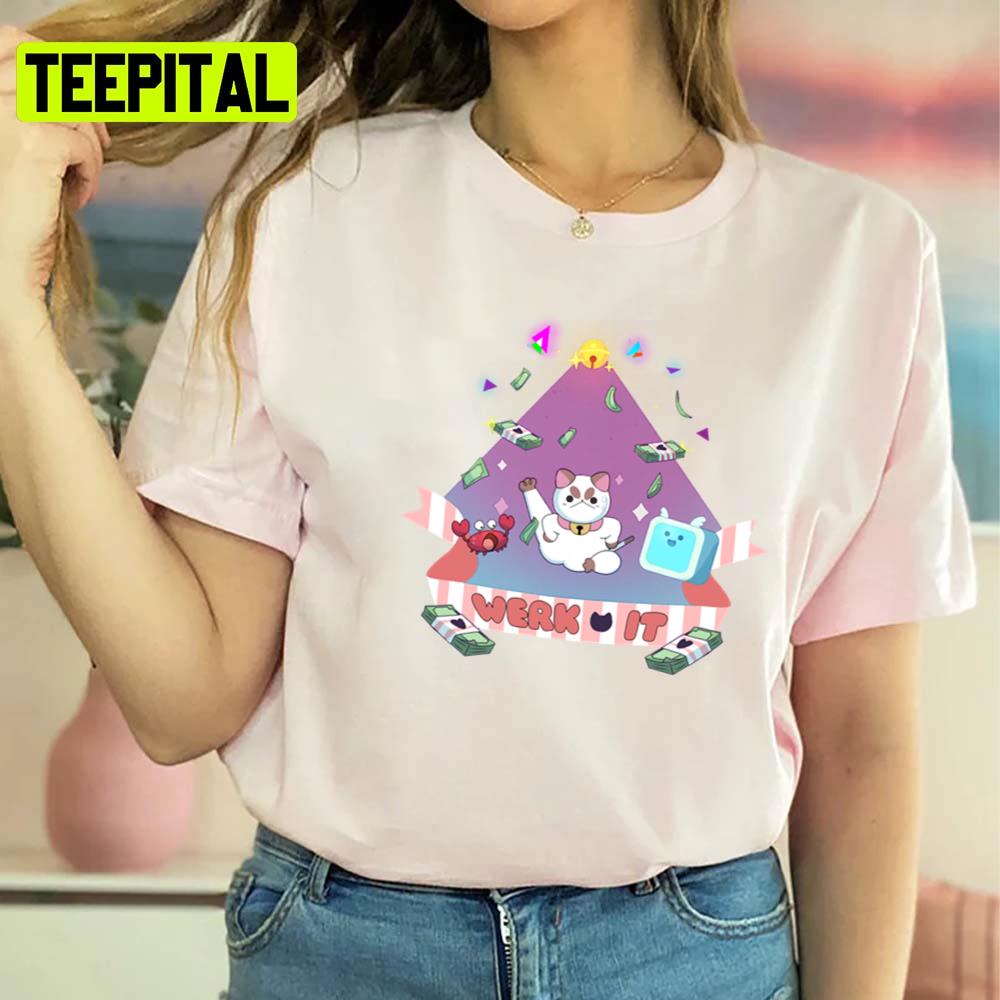 You Better Werk Bee And Puppycat Unisex Sweatshirt You Better Werk Bee And Puppycat Unisex Sweatshirt