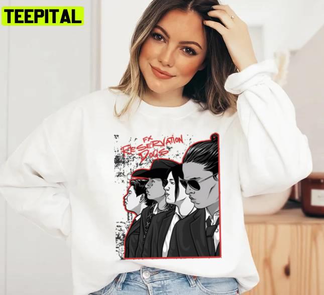 2022 Tv Show Reservation Dogs Unisex Sweatshirt 2022 Tv Show Reservation Dogs Unisex Sweatshirt