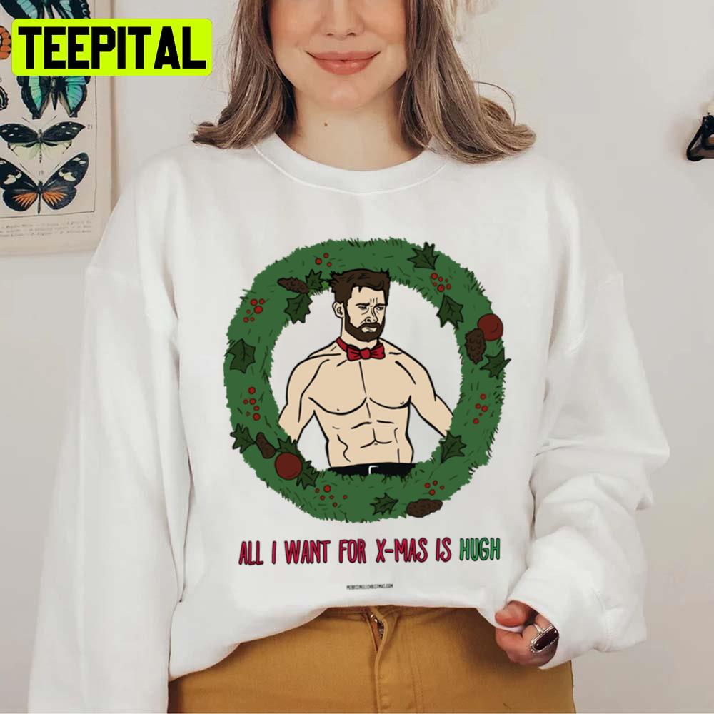 All I Want For Christmas Is Hugh Wolverine Logan Unisex T-Shirt All I Want For Christmas Is Hugh Wolverine Logan Unisex T-Shirt