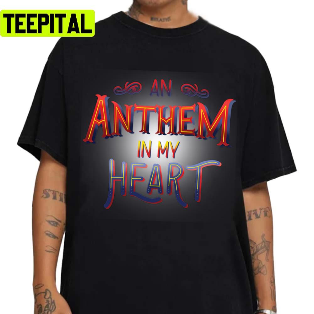 An Anthem In My Heart Hugh Jackman Unisex Sweatshirt An Anthem In My Heart Hugh Jackman Unisex Sweatshirt