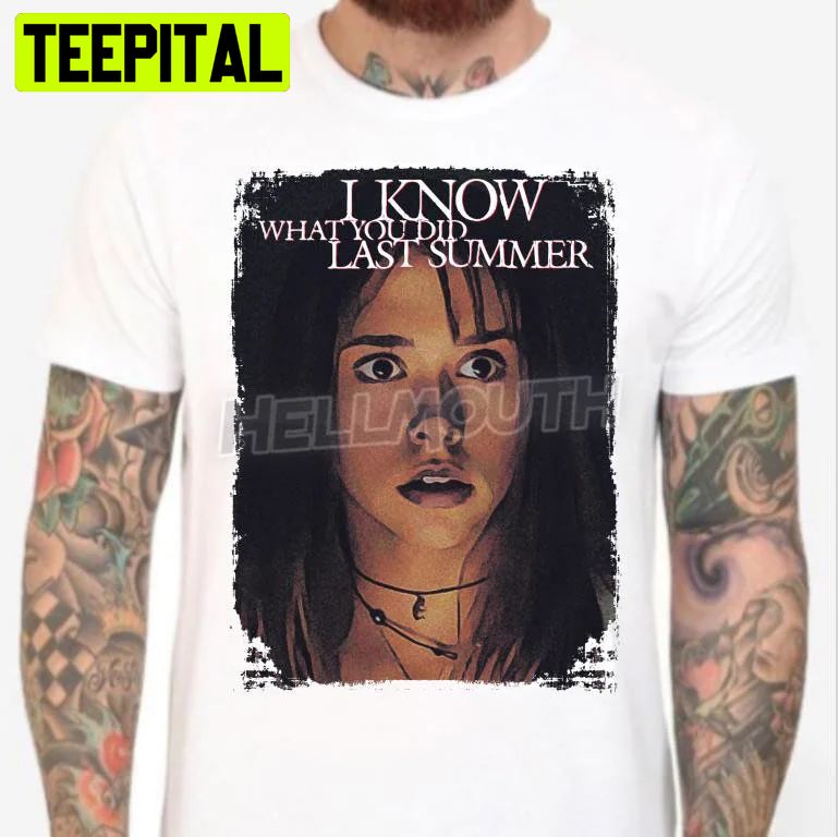 Art I Know What You Did Last Summer Julie James Jennifer Love Hewitt Halloween Trending Unsiex T-Shirt Art I Know What You Did Last Summer Julie James Jennifer Love Hewitt Halloween Trending Unsiex T-Shirt