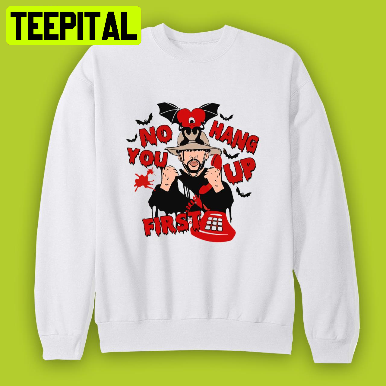 Bad Bunny No You Hang Up First Cool Halloween Shirt Bad Bunny No You Hang Up First Cool Halloween Shirt