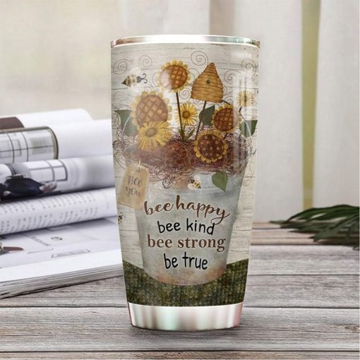 Be Happy Be Kind Be Strong Be True Stainless Steel Cup