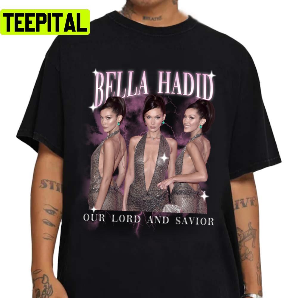 Bella Hadid Our Lord And Savior Kardashian Unisex Sweatshirt Bella Hadid Our Lord And Savior Kardashian Unisex Sweatshirt