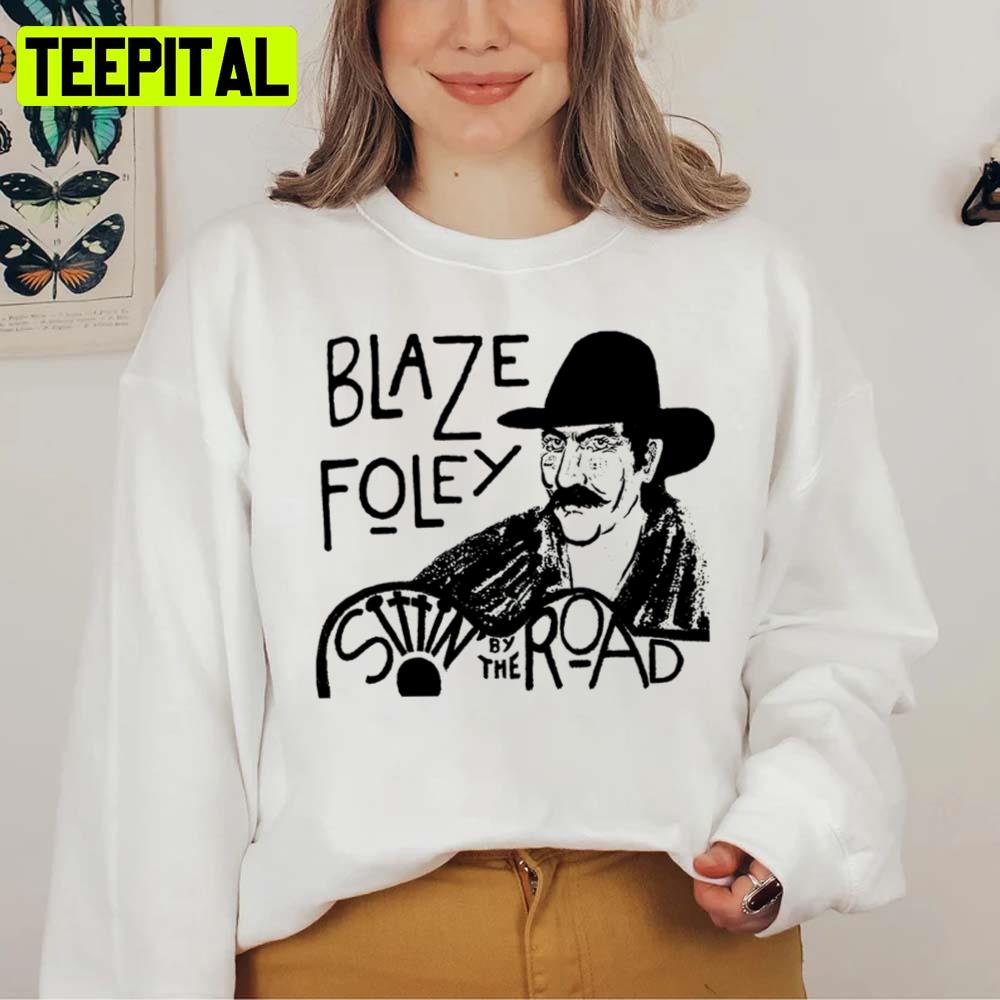 Blaze Foley Sittin By The Road Unisex T-Shirt Blaze Foley Sittin By The Road Unisex T-Shirt