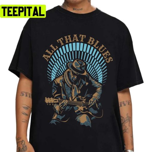 Blues Music Retro All That Blues Unisex Sweatshirt