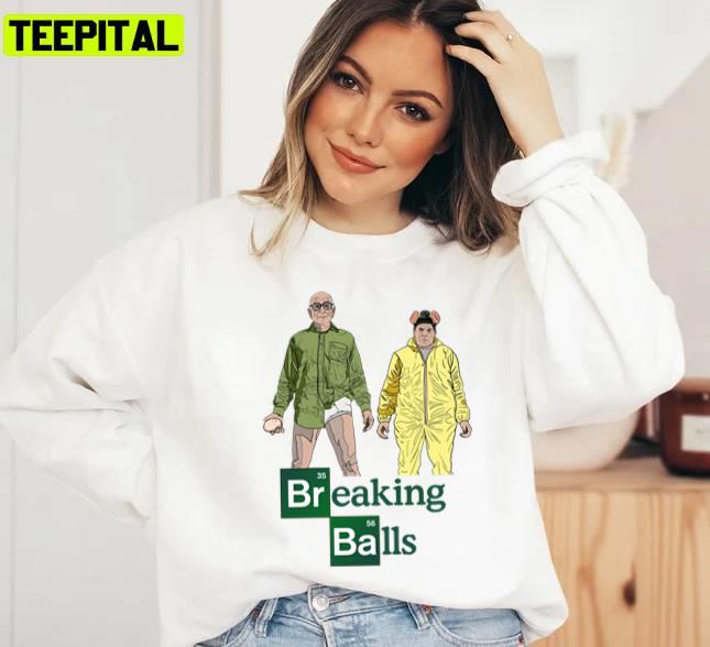Breaking Balls Funny Art Breaking Bad Unisex Sweatshirt Breaking Balls Funny Art Breaking Bad Unisex Sweatshirt