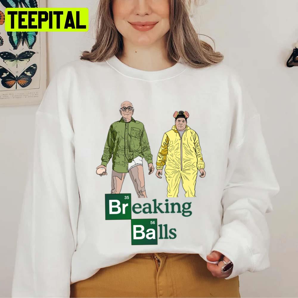 Breaking Balls Funny Art Breaking Bad Unisex Sweatshirt Breaking Balls Funny Art Breaking Bad Unisex Sweatshirt