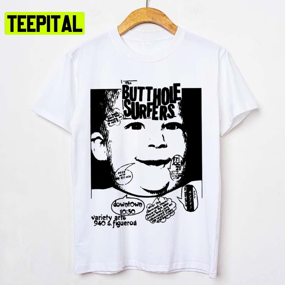Buttehole Surfers Nlack Art Unisex T-Shirt Buttehole Surfers Nlack Art Unisex T-Shirt