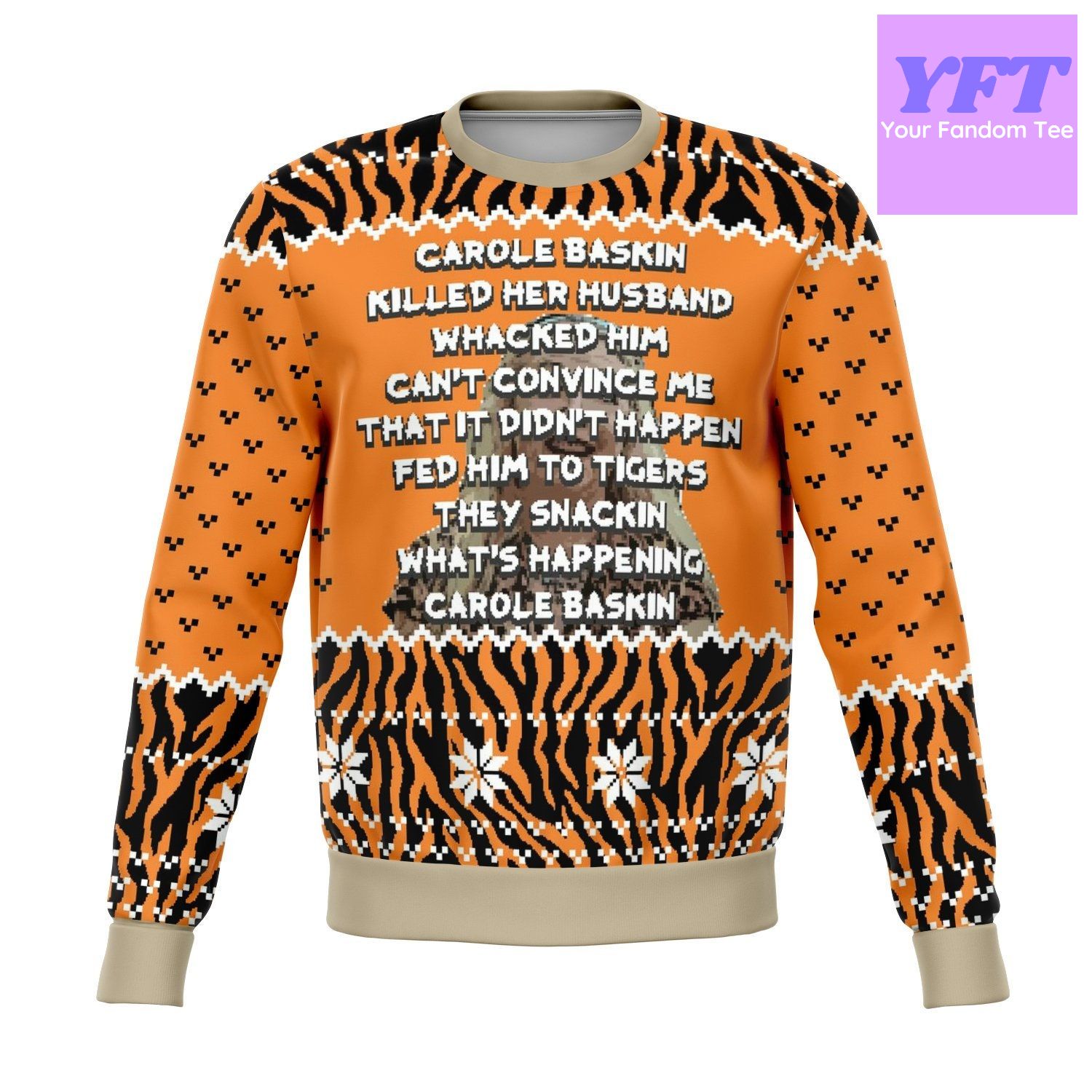 Carol Baskin Fed Funny Meme 2022 Design 3d Ugly Christmas Sweater Carol Baskin Fed Funny Meme 2022 Design 3d Ugly Christmas Sweater