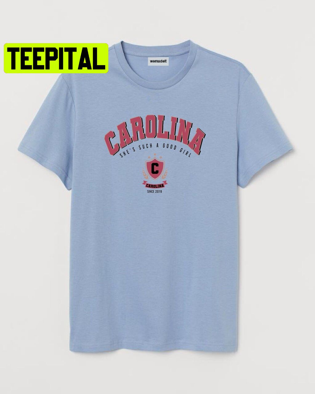 Carolina She Such A Good Girl Trending Unisex Shirt Carolina She Such A Good Girl Trending Unisex Shirt