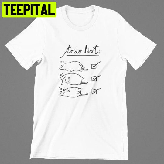 Cats To Do List Diy Trending Unisex Shirt Cats To Do List Diy Trending Unisex Shirt