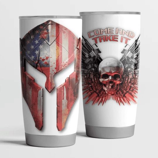 Come And Take It Stainless Steel Cup Come And Take It Stainless Steel Cup