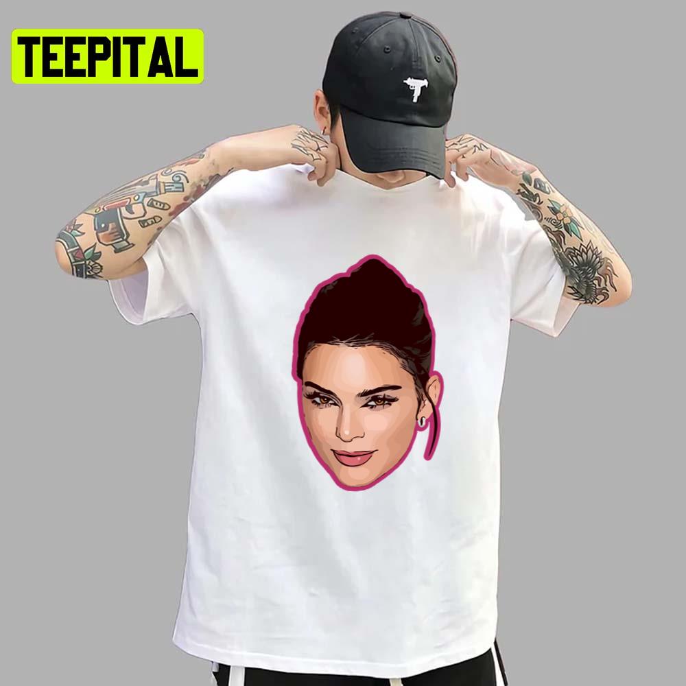 Design Of Kendall Jenner Cute Face Kardashian Unisex T-Shirt Design Of Kendall Jenner Cute Face Kardashian Unisex T-Shirt