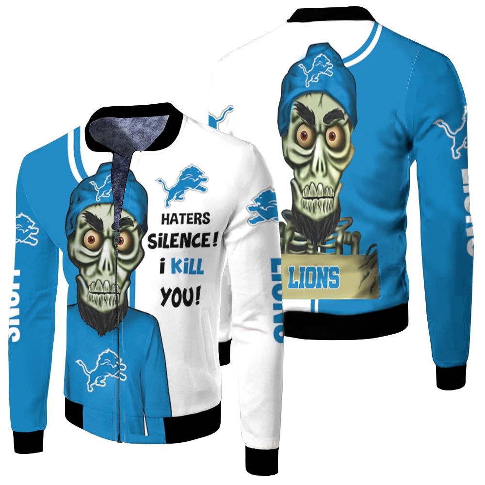 Detroit Lions Haters I Kill You 3d Fleece Bomber Jacket Detroit Lions Haters I Kill You 3d Fleece Bomber Jacket