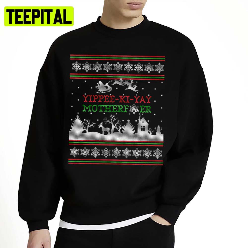 Die Hard Yippee Ki Yay Christmas Ugly Unisex Sweatshirt Die Hard Yippee Ki Yay Christmas Ugly Unisex Sweatshirt