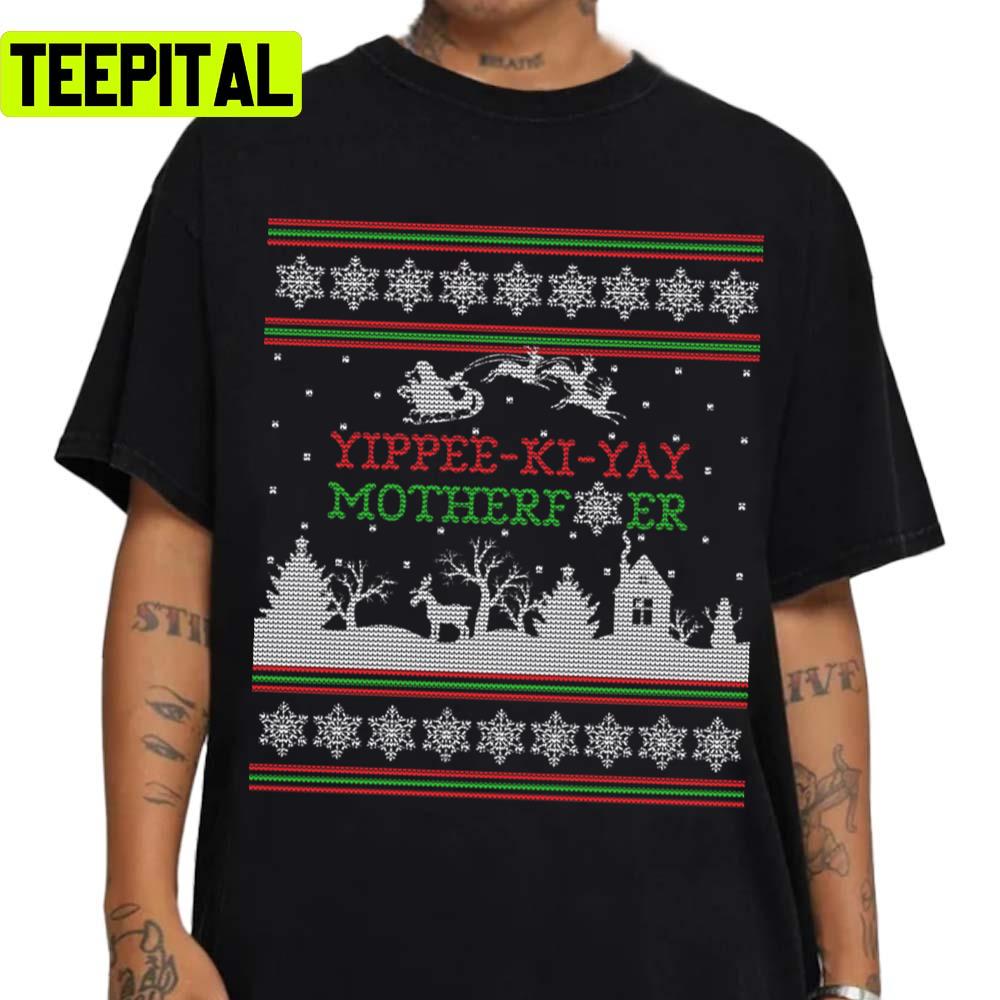 Die Hard Yippee Ki Yay Christmas Ugly Unisex Sweatshirt Die Hard Yippee Ki Yay Christmas Ugly Unisex Sweatshirt