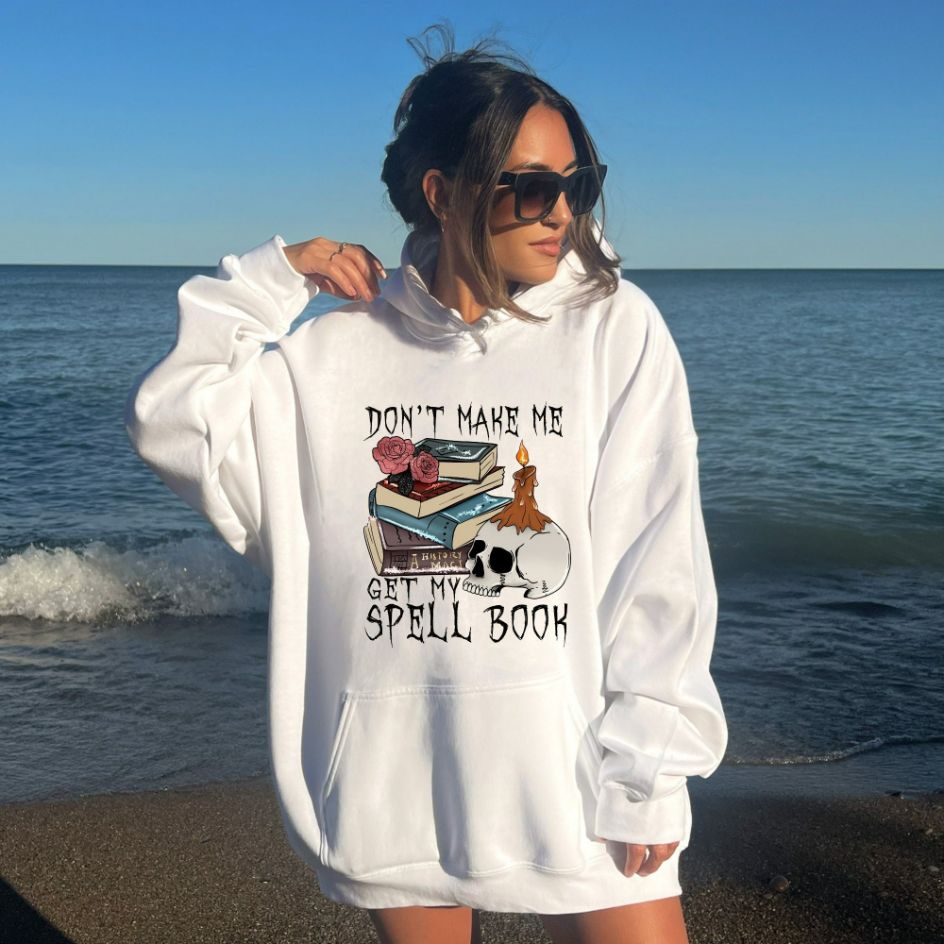 Dont Make Me Get My Spell Book Hoodie Dont Make Me Get My Spell Book Hoodie