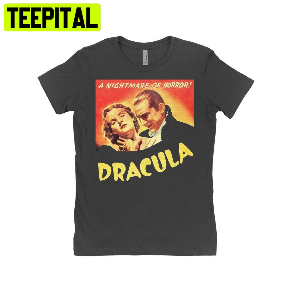 Dracula 1931 Film Horror Halloween Trending Unisex Shirt Dracula 1931 Film Horror Halloween Trending Unisex Shirt