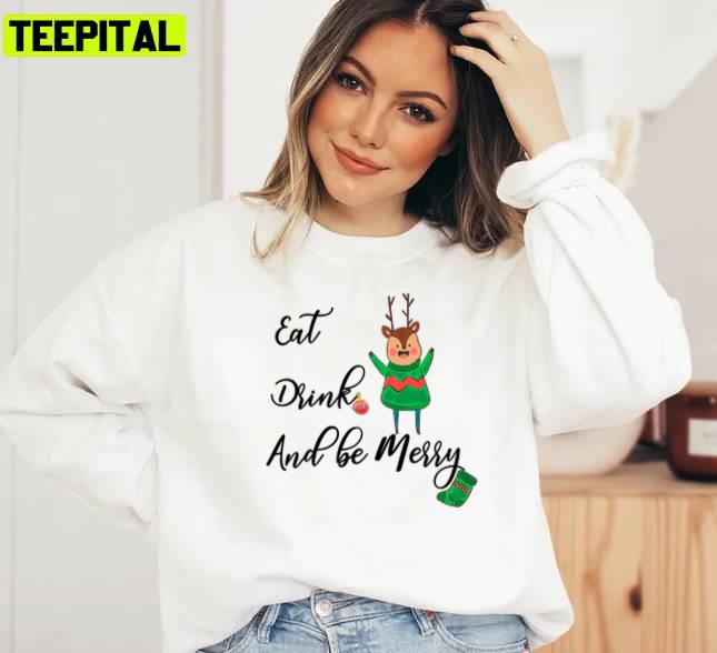 Eat Drink And Bee Merry Reindeer Unisex Sweatshirt Eat Drink And Bee Merry Reindeer Unisex Sweatshirt