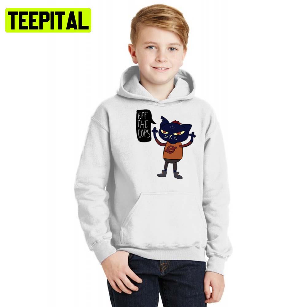 Eff The Cops Night In The Woods Hoodie Eff The Cops Night In The Woods Hoodie