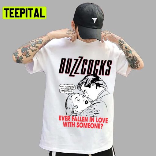 Fall In Love Art Gift Buzzcocks Unisex T-Shirt