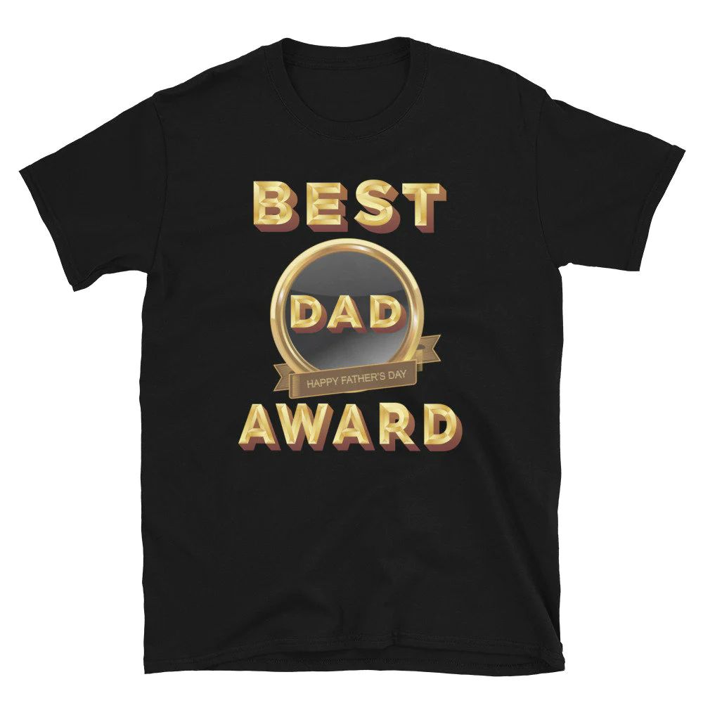Fathers Day Gift Best Award T-Shirt Fathers Day Gift Best Award T-Shirt